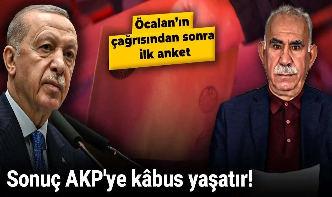 Öcalan’ın çağrısından sonra ilk anket AKP’ye kabus yaşatır!